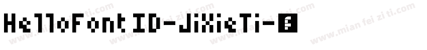 HelloFont ID-JiXieTi字体转换
